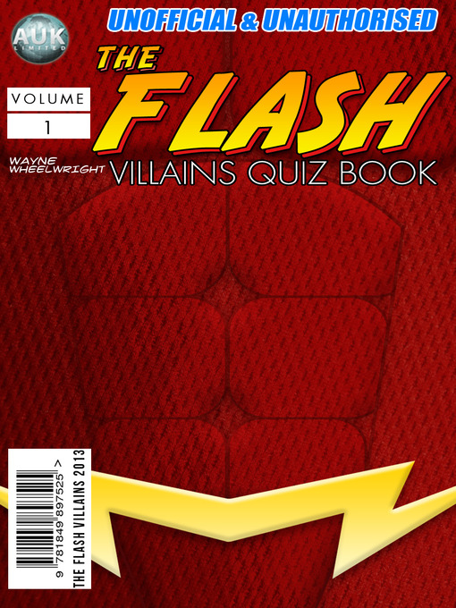 Title details for The Flash Villains Quiz Book by Wayne Wheelwright - Available